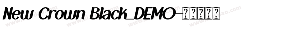 New Crown Black_DEMO字体转换